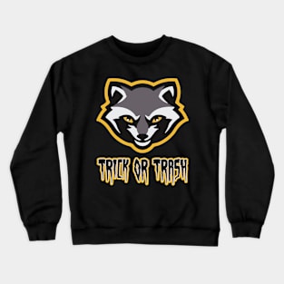 Trick or Trash Crewneck Sweatshirt